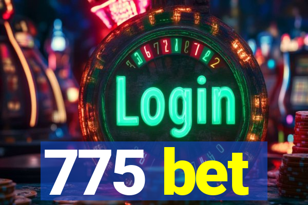 775 bet